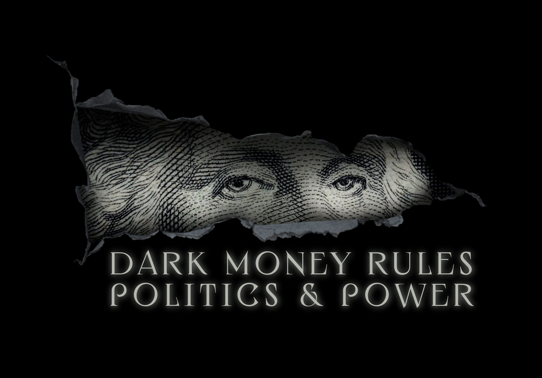 The Success of Dark Money: