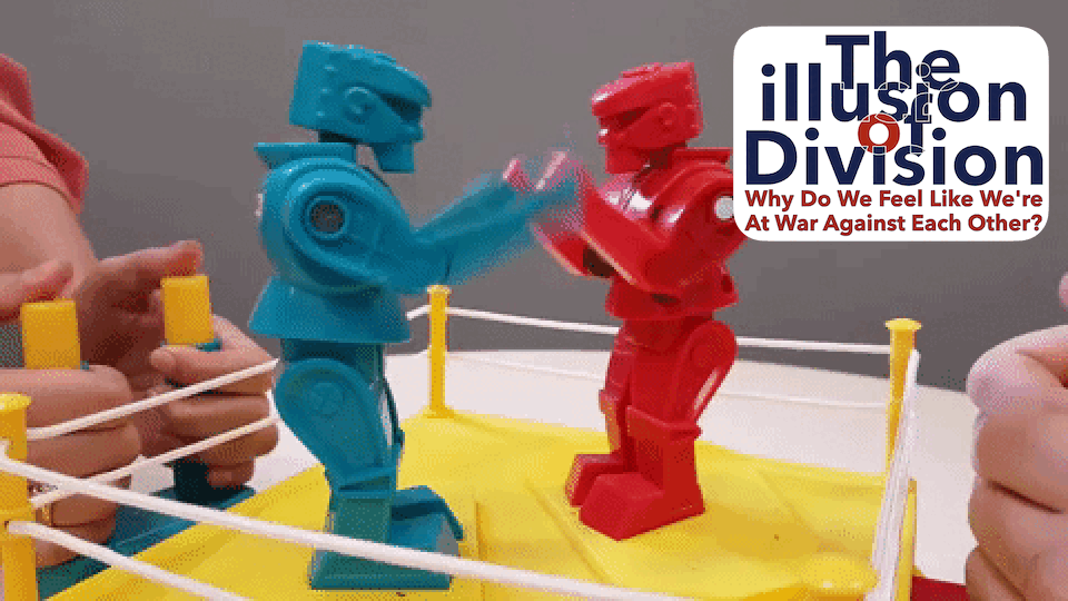THE ILLUSION OF DIVISION